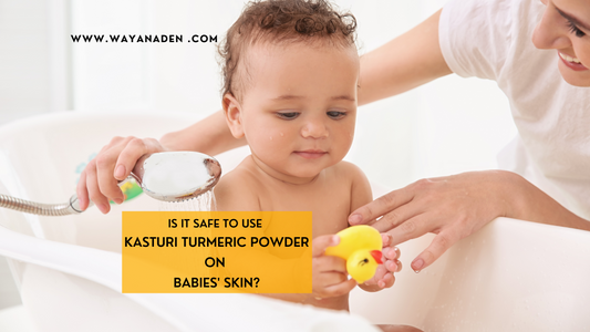Is it safe to use Kasturi Turmeric powder on babies' skin?