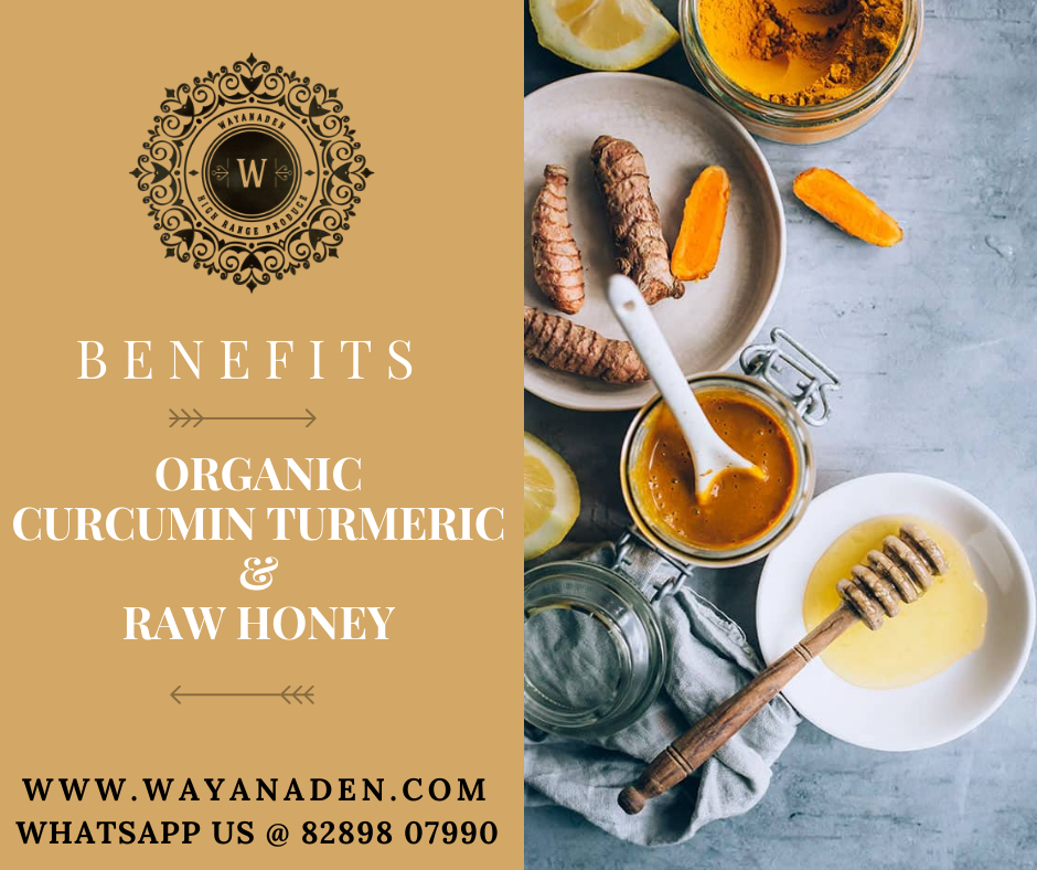Organic Curcumin Turmeric & Raw Honey mix Benefits | WWW.WAYANADEN.COM