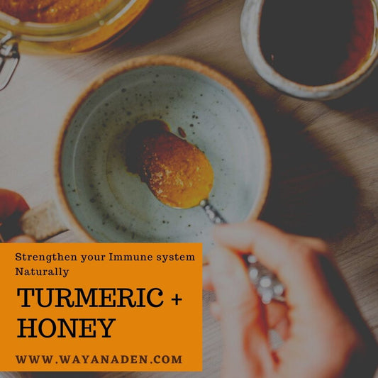 Curcumin Turmeric and Raw Honey: Strengthen your Immune system Naturally  WWW.WAYANADEN.COM