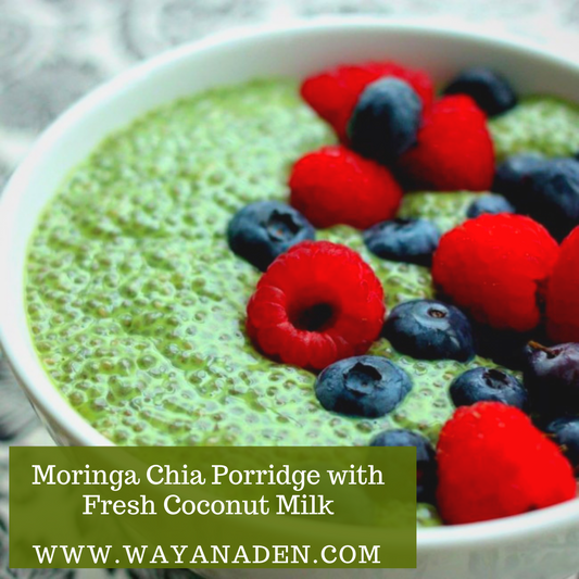 Moringa - Chia Porridge with Fresh Coconut Milk